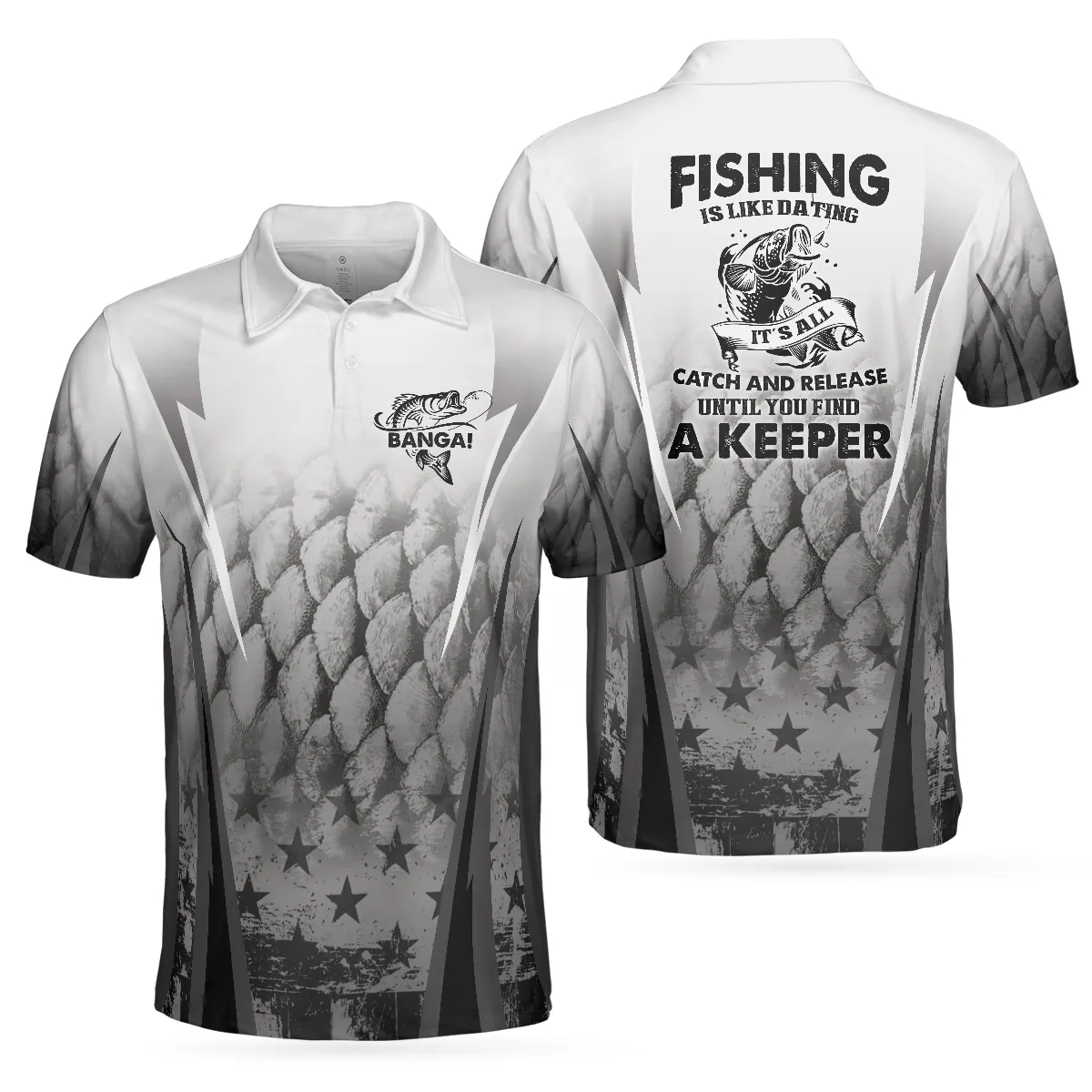 BANGA! Fishing Is Like Dating Golf Polo Shirt, Catch A Keeper Polo Shirt, Best Fishing Shirt For Men