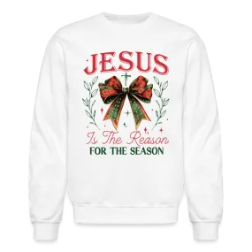 Jesus Is The Reason For The Season Sweatshirt