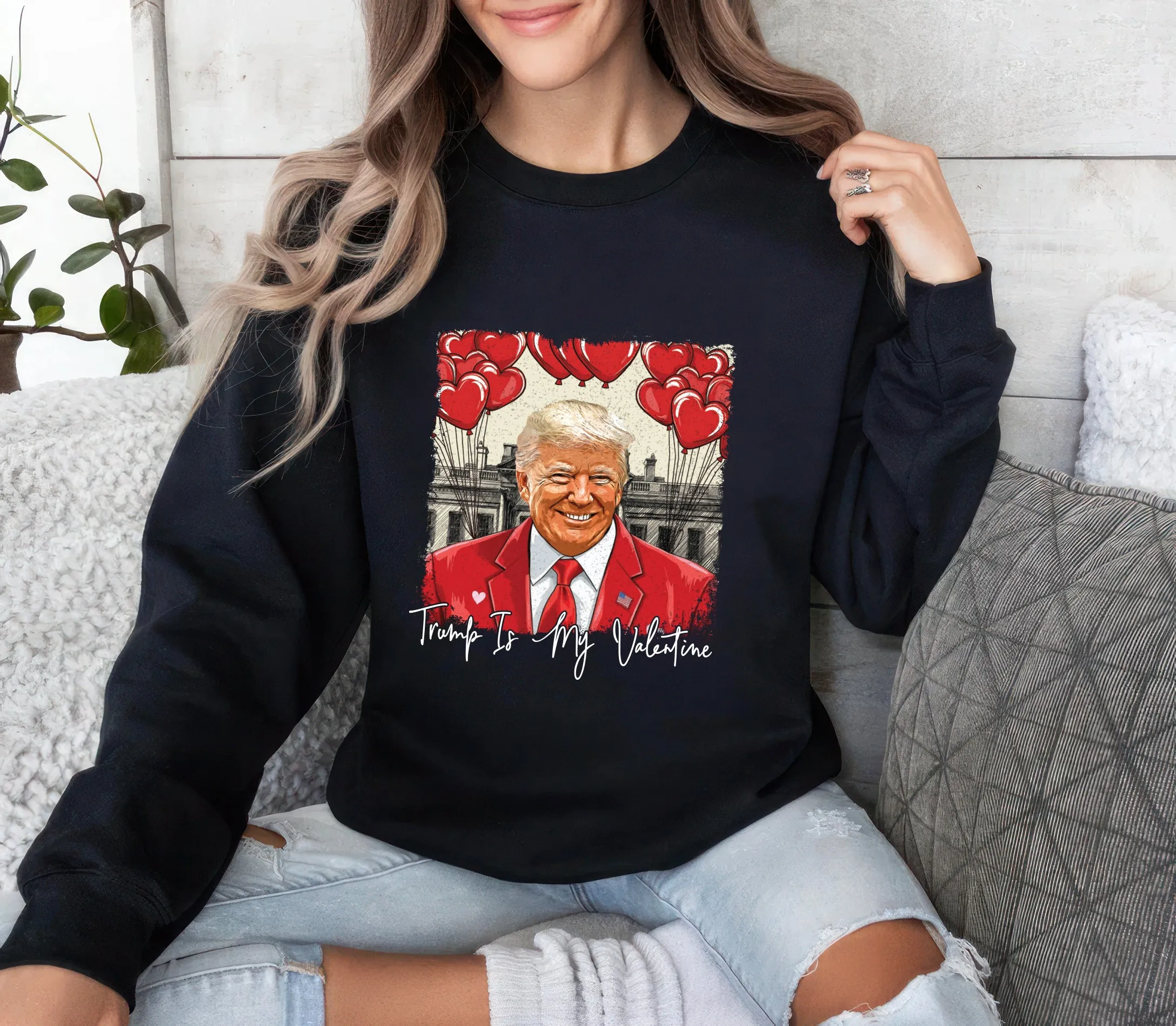 Trump Is My Valentine Sweatshirt, Political MAGA Valentine Pullover